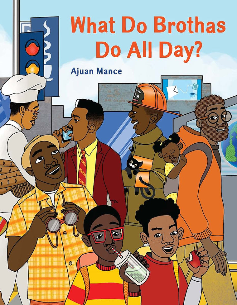 What Do Brothas Do All Day?