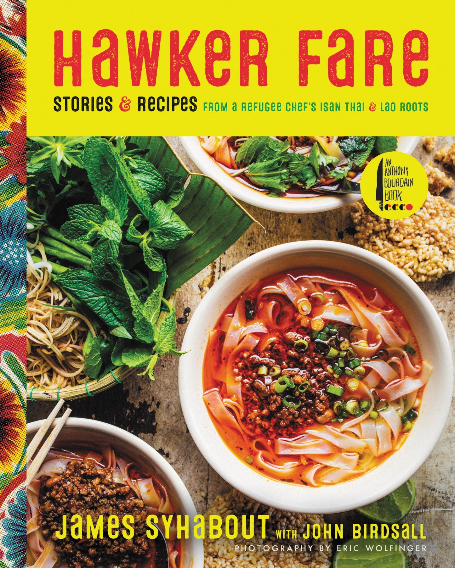 Hawker Fare: Stories & Recipes from a Refugee Chef's Isan Th