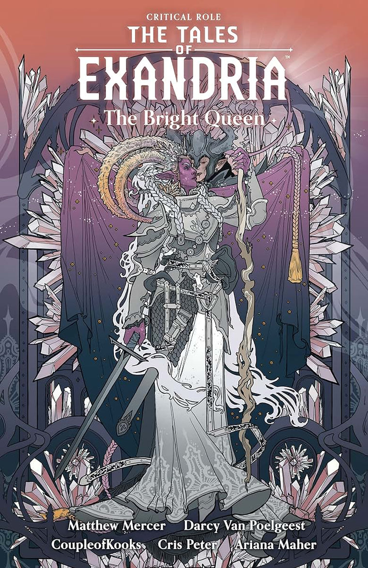 Critical Role: The Tales of Exandria Volume 1 --The Bright Queen