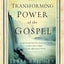 The Transforming Power of the Gospel