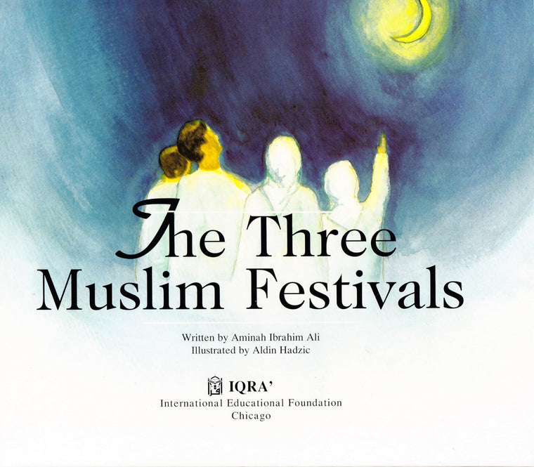 Three Muslim Festivals