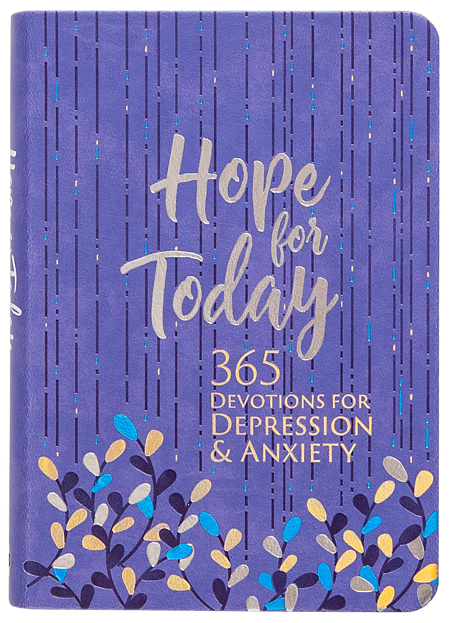 Hope for Today: 365 Devotions for Depression & Anxiety (Faux Leather) - 365 Daily Devotions to Help Find Hope, Joy, and Peace Through Gods Love