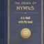 The Origin of Hymns: It Is Well with My Soul