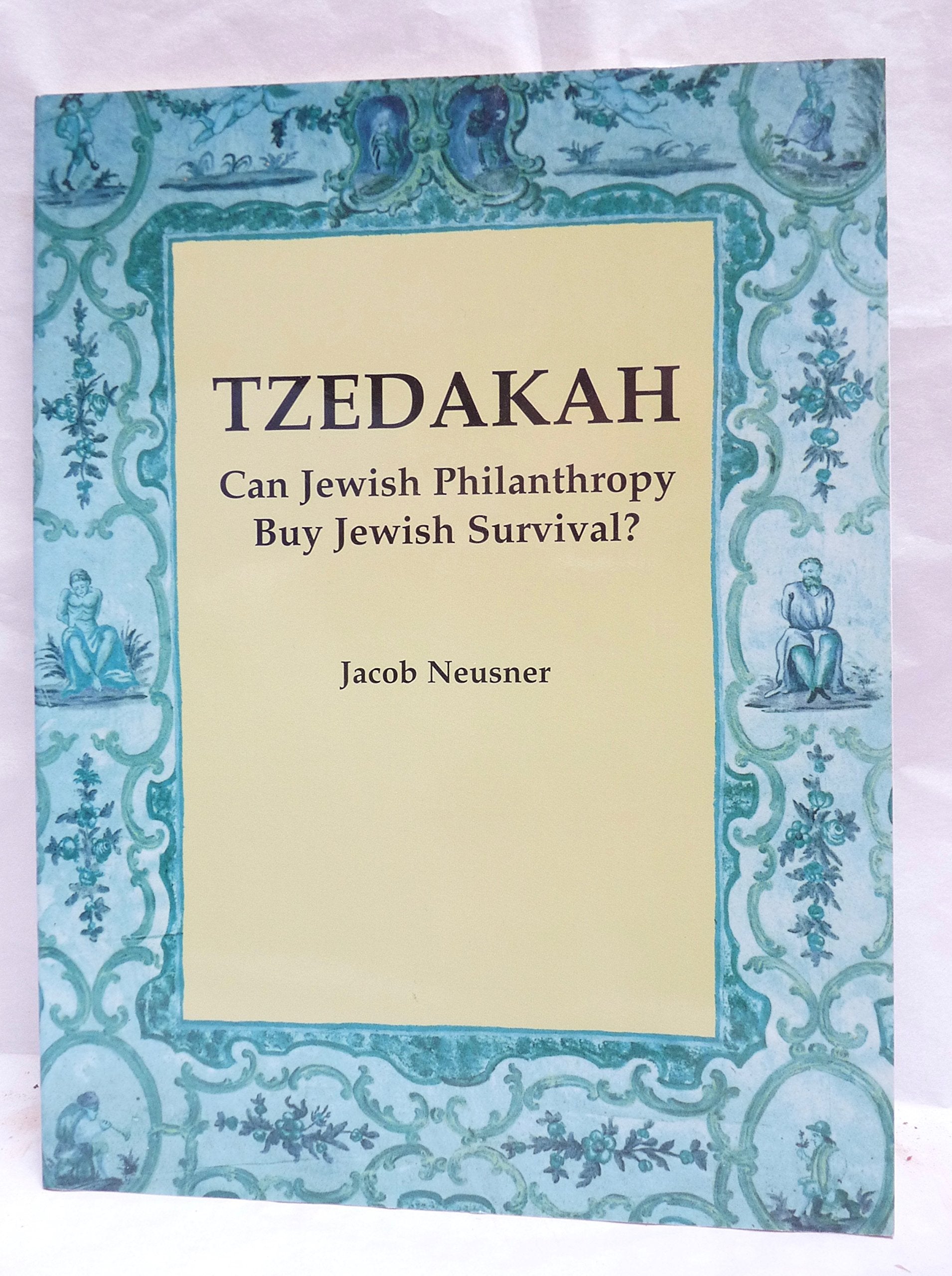 Tzedakah: Can Jewish Philanthropy Buy Jewish Survival? (English and Hebrew Edition)