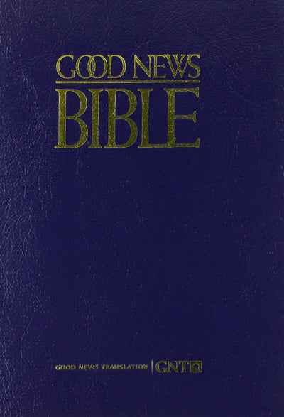 Good News Bible (Large Print) by American Bible Society