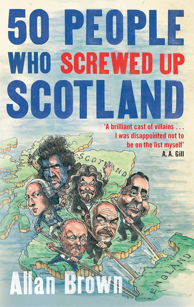 50 People Who Screwed Up Scotland (Detective Joe Sandilands)