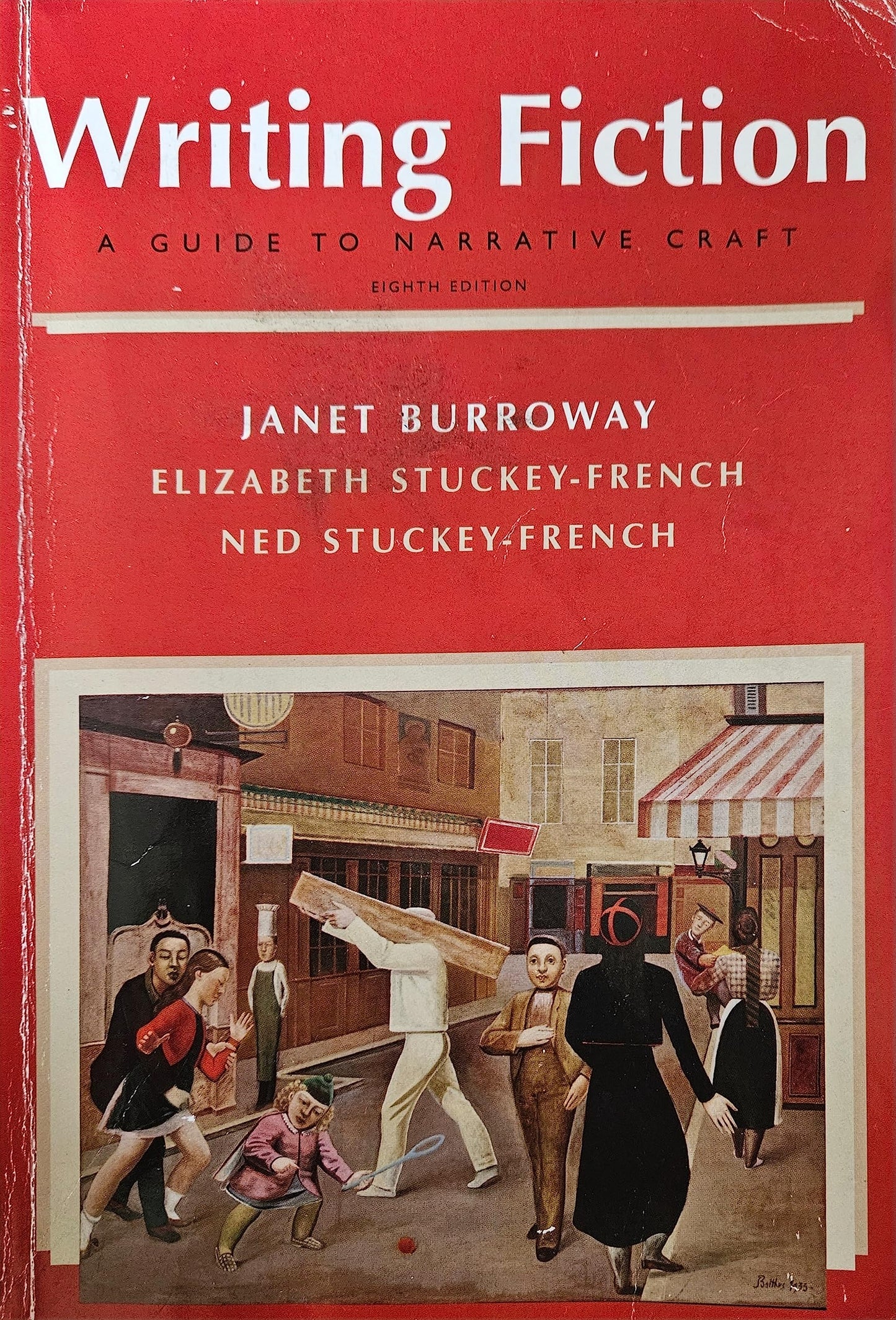 Writing Fiction: A Guide to Narrative Craft (8th Edition)
