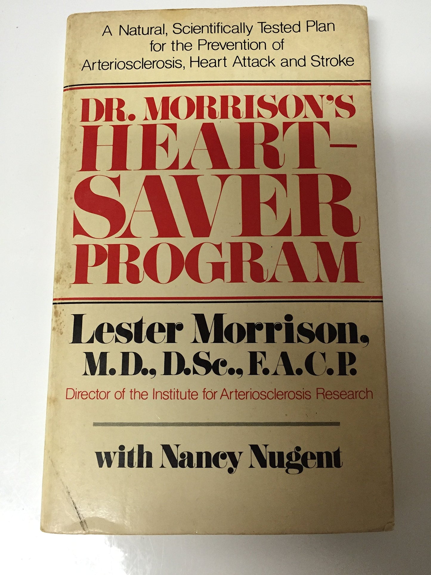 Dr. Morrison's Heart-Saver Program: A Natural, Scientificall