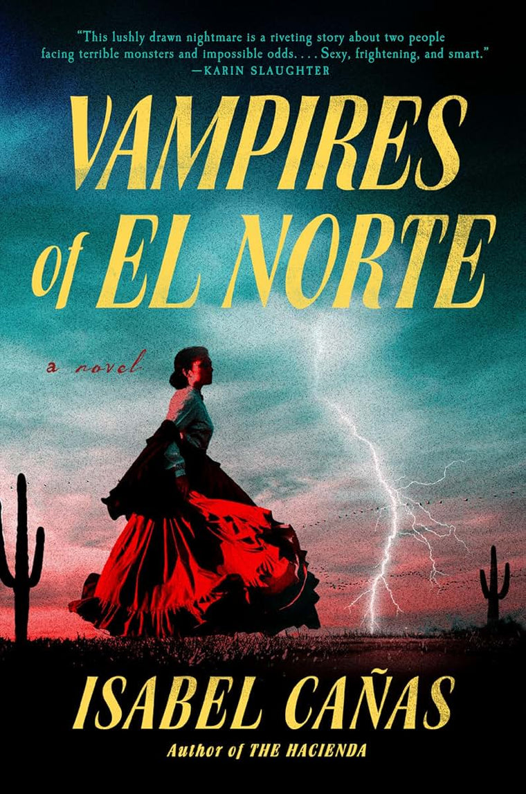 Vampires of El Norte by Ca