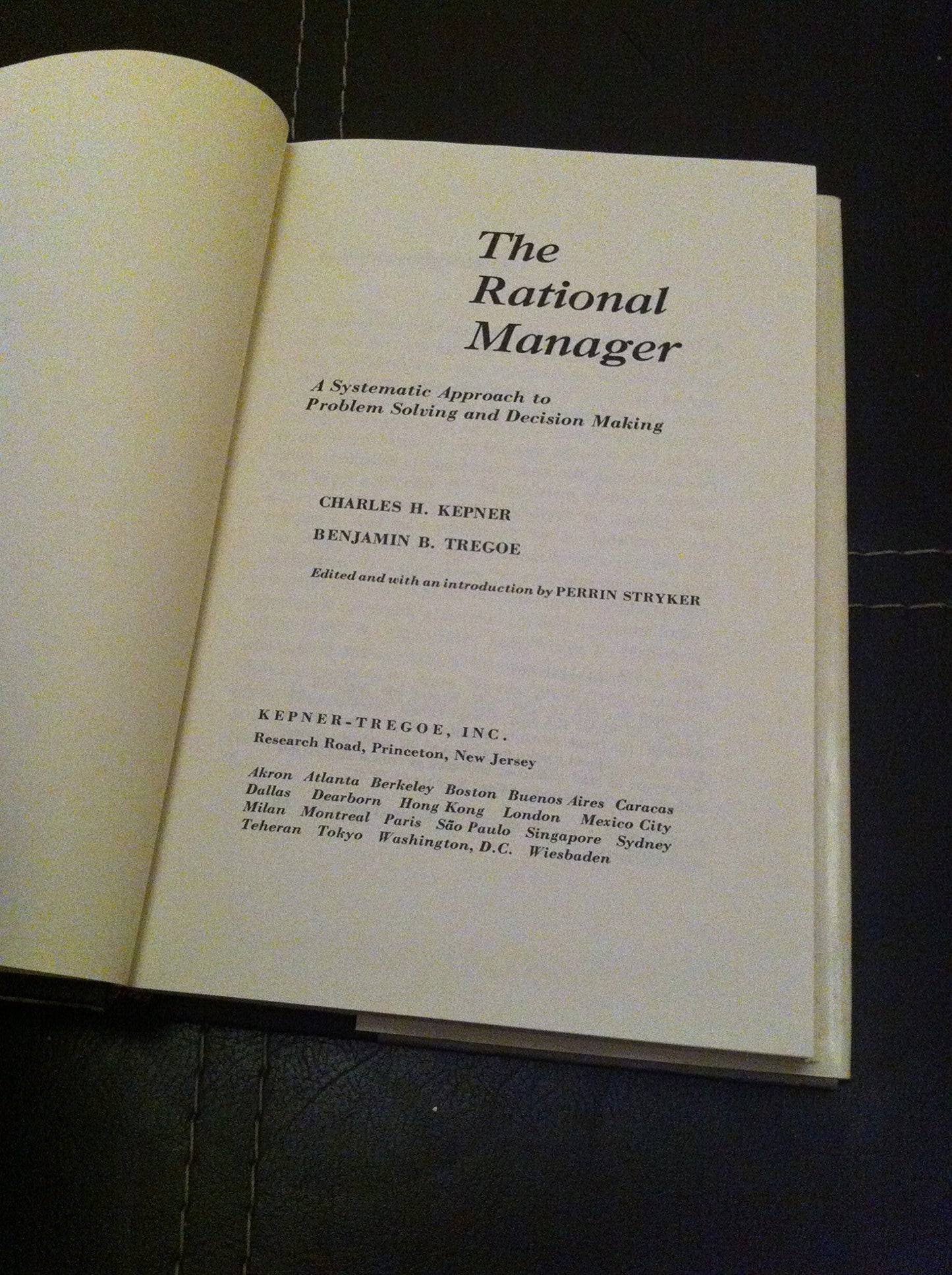 The Rational Manager: A Systematic Approach to Problem Solving and Decision-Making
