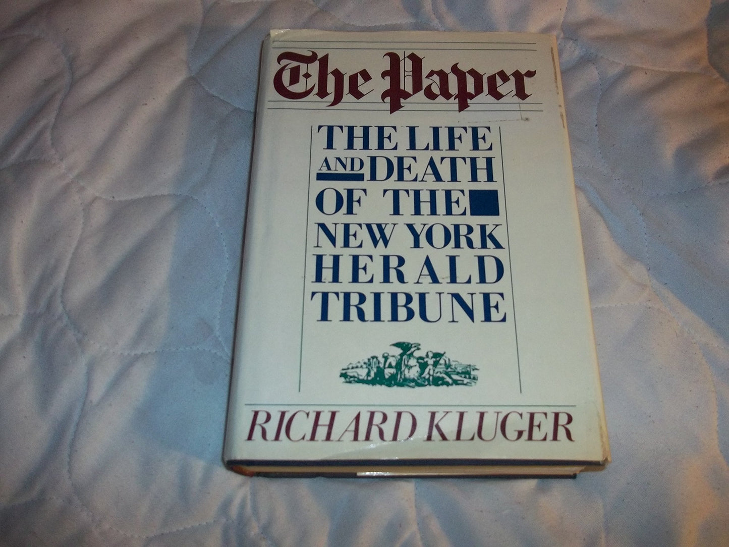 The Paper: The Life and Death of the New York Herald Tribune