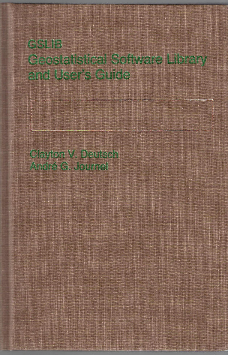 GSLIB: Geostatistical Software Library and User's Guide