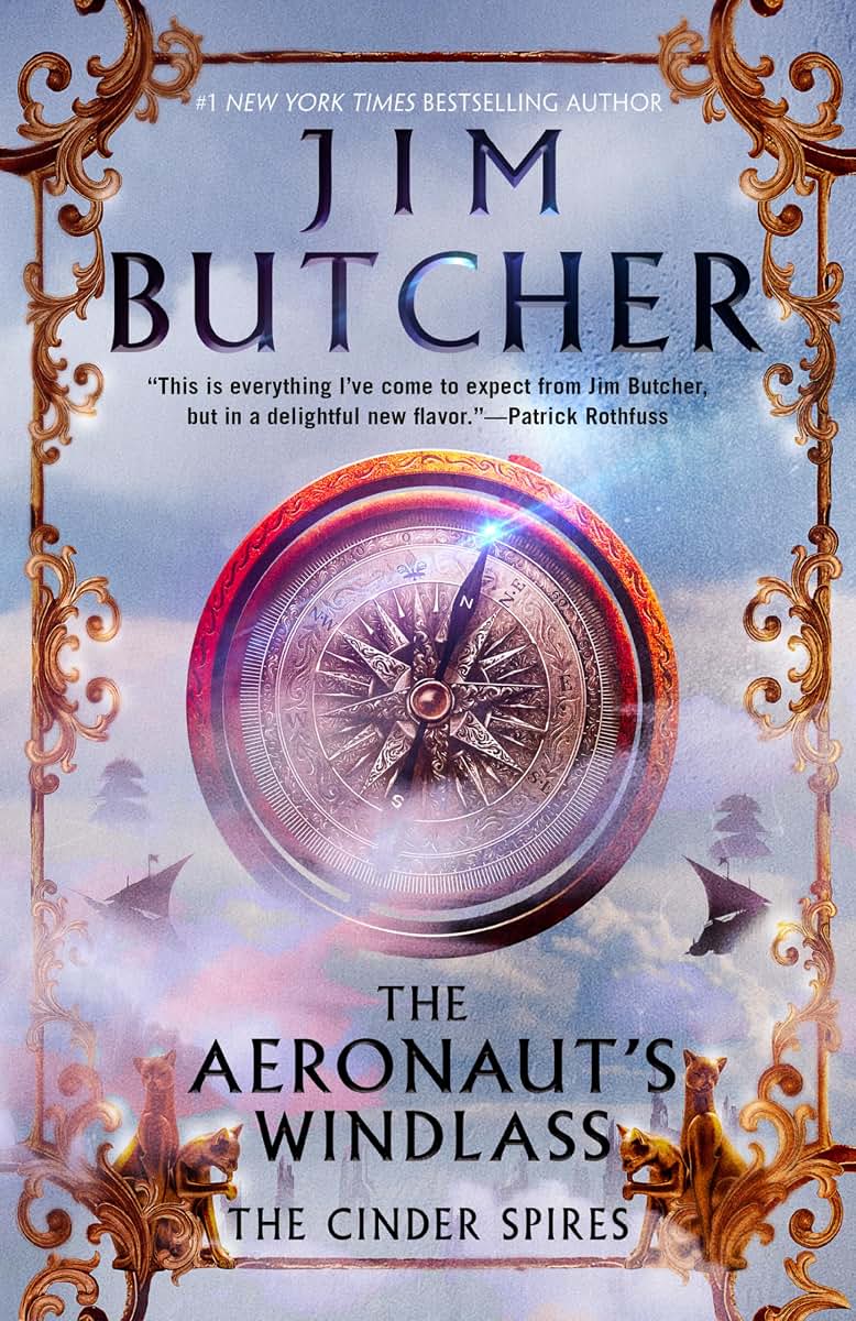 The Aeronaut's Windlass (The Cinder Spires)