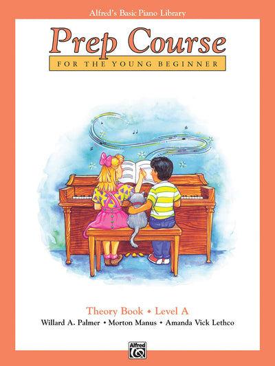 Alfred's Basic Piano Prep Course Theory, Bk A: For the Young Beginner (Alfred's Basic Piano Library, Bk A)