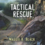 Tactical Rescue (Love Inspired Suspense)
