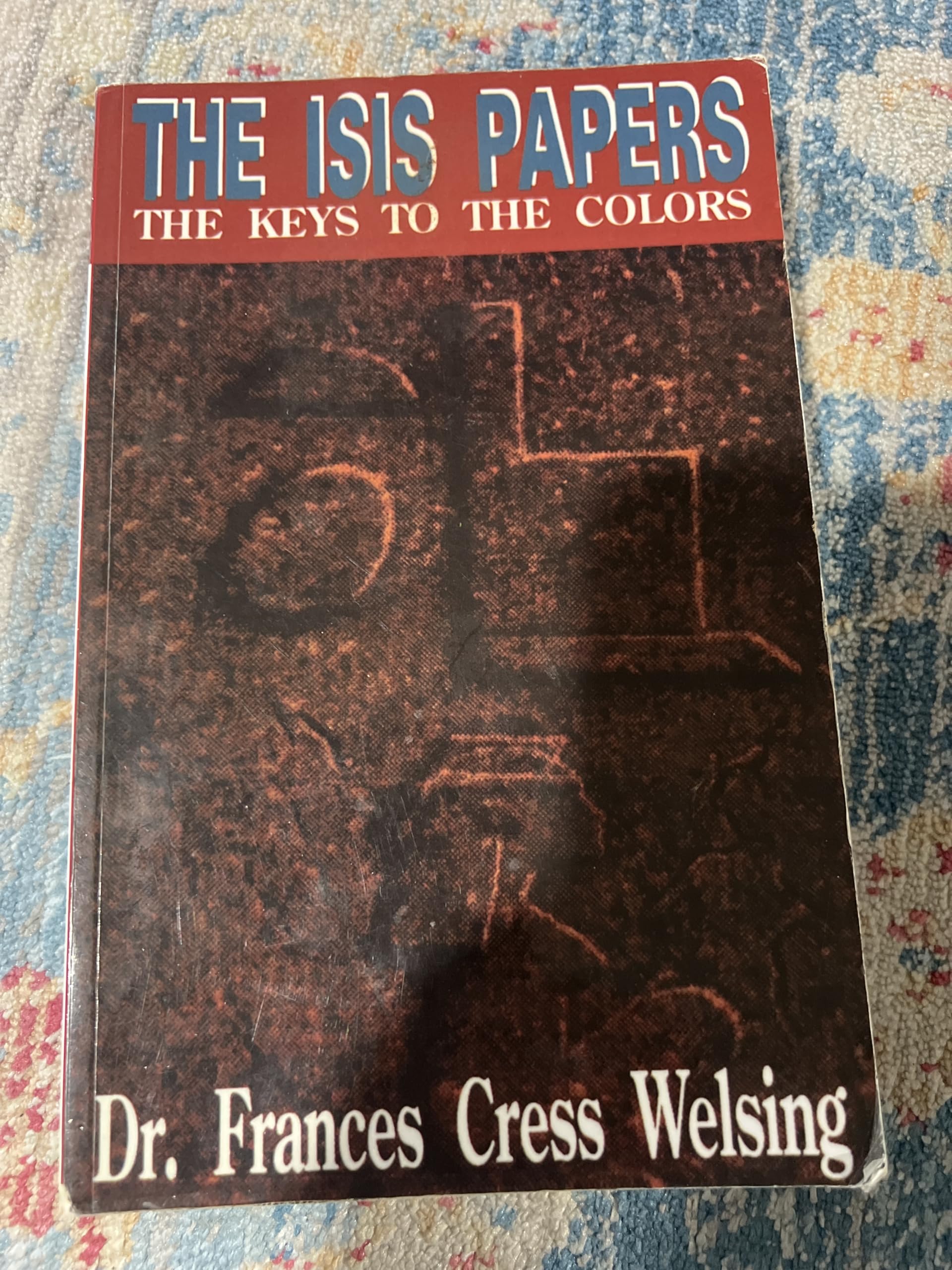 The Isis Papers: The Keys to the Colors
