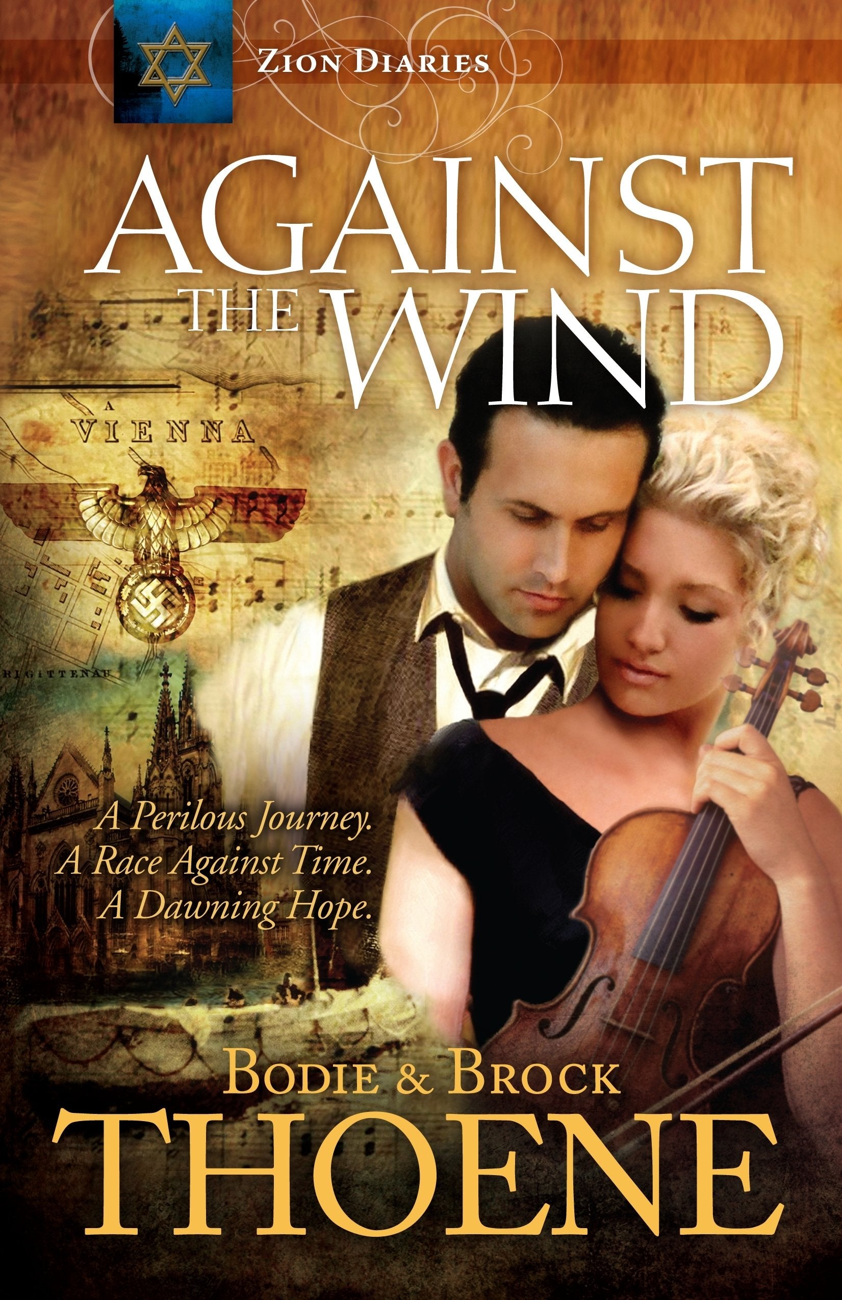 Against the Wind (Zion Diaries)