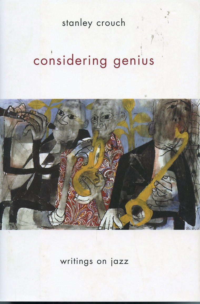 Considering Genius: Writings on Jazz