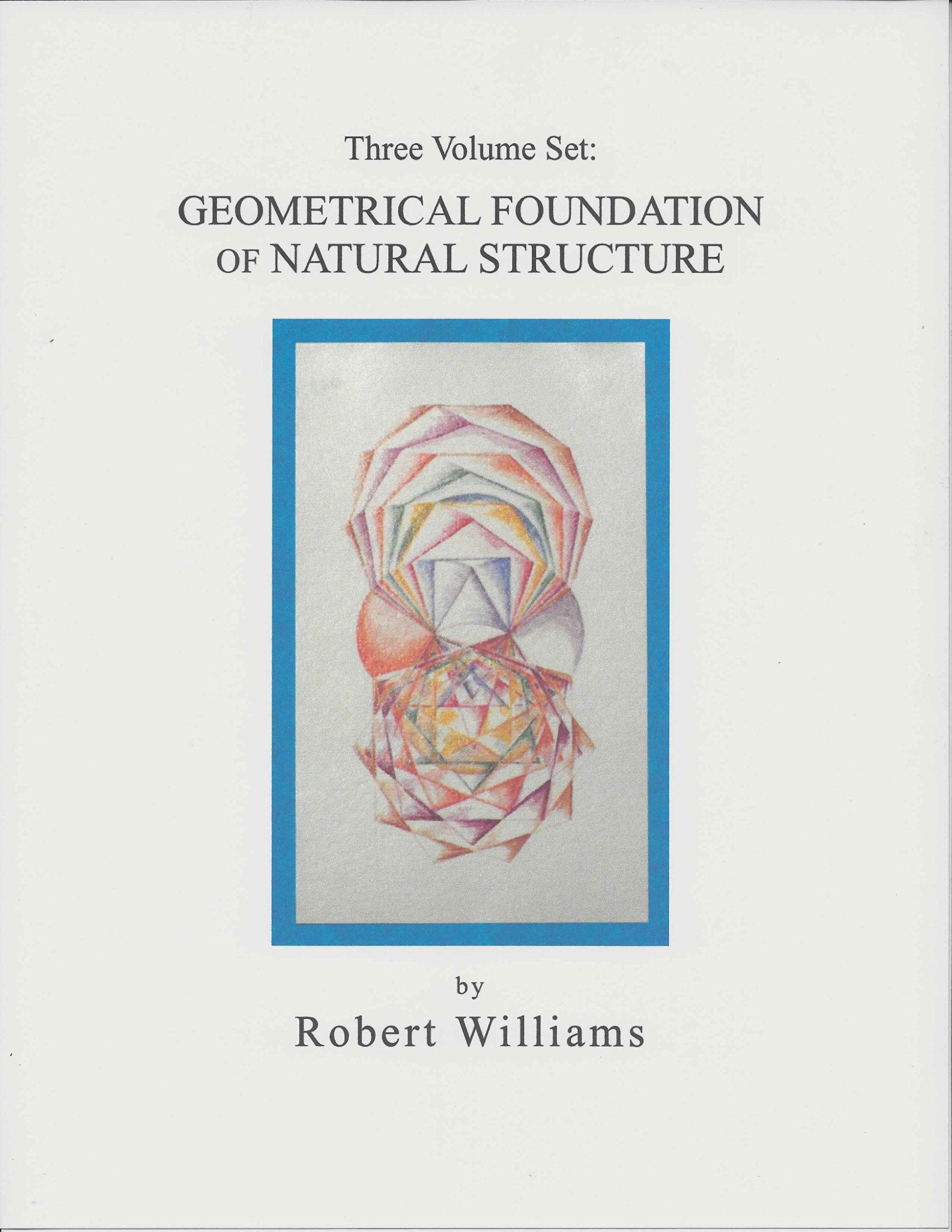 The Geometrical Foundation of Natural Structure: A Source Book of Design