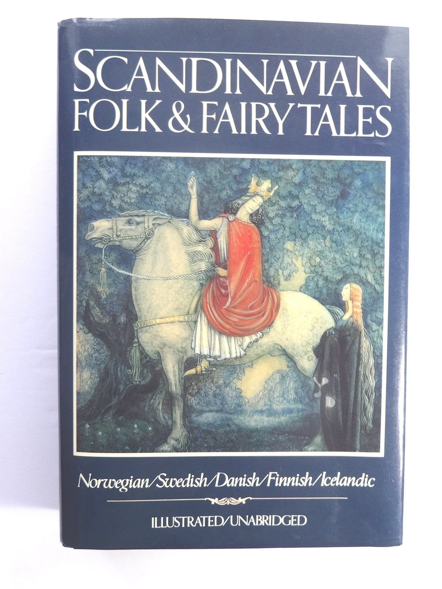 Scandinavian Folk & Fairy Tales: Tales From Norway, Sweden,