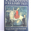 Scandinavian Folk & Fairy Tales: Tales From Norway, Sweden, Denmark, Finland & Iceland