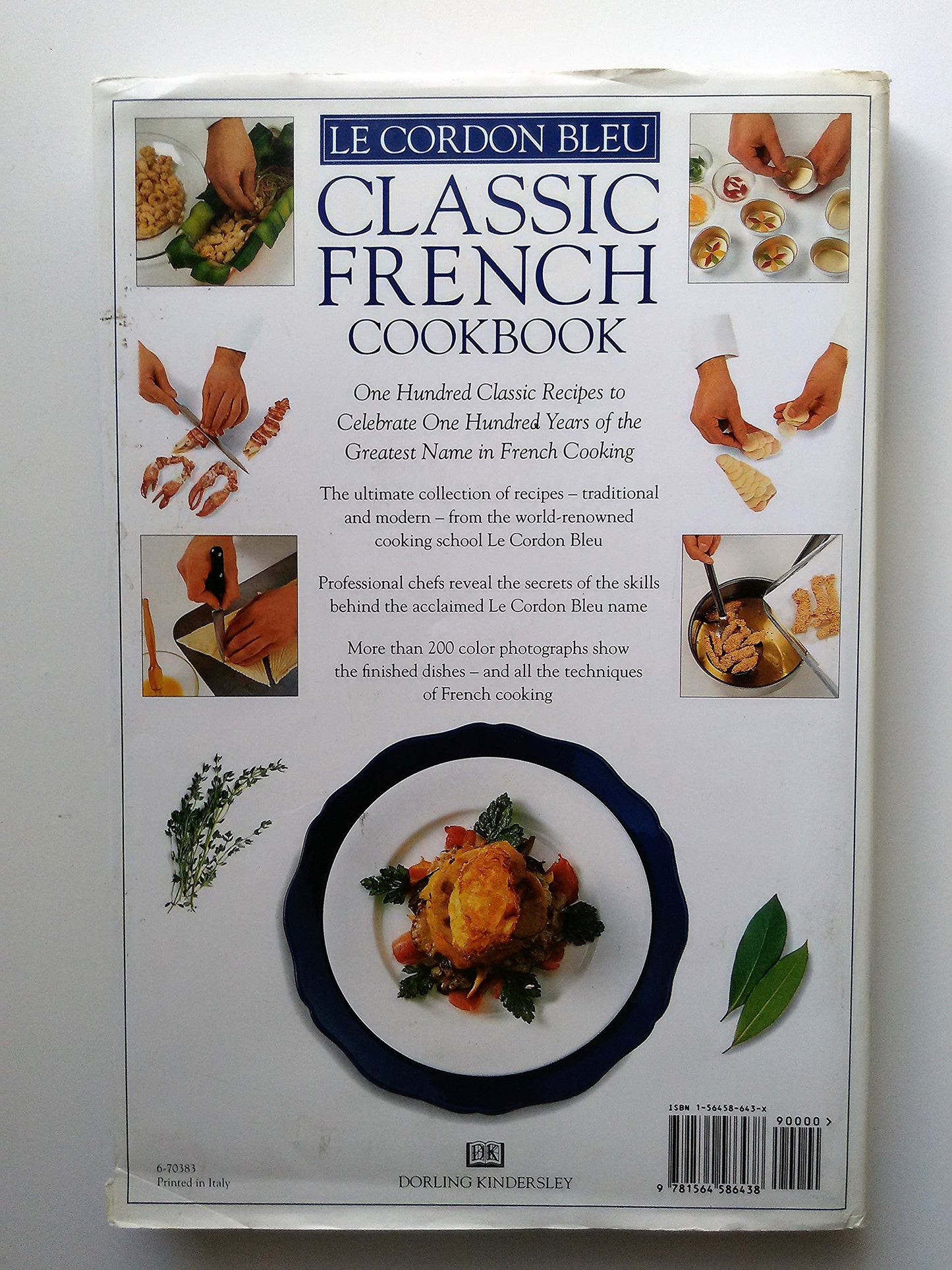 Le Cordon Bleu: Classic French Cookbook: The Centenary Collection, 100 World-Renowned Recipes