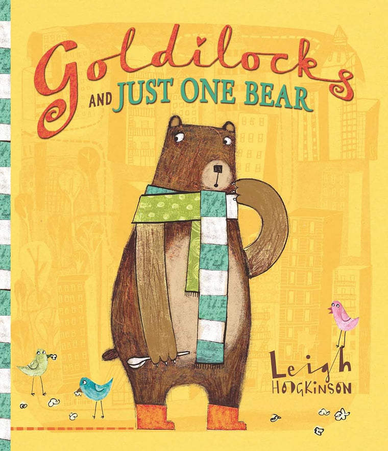 Goldilocks and Just One Bear by Hodgkinson, Leigh