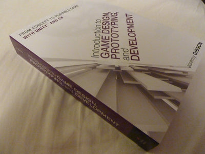 Introduction to Game Design, Prototyping, and Development: From Concept to Playable Game with Unity and C#