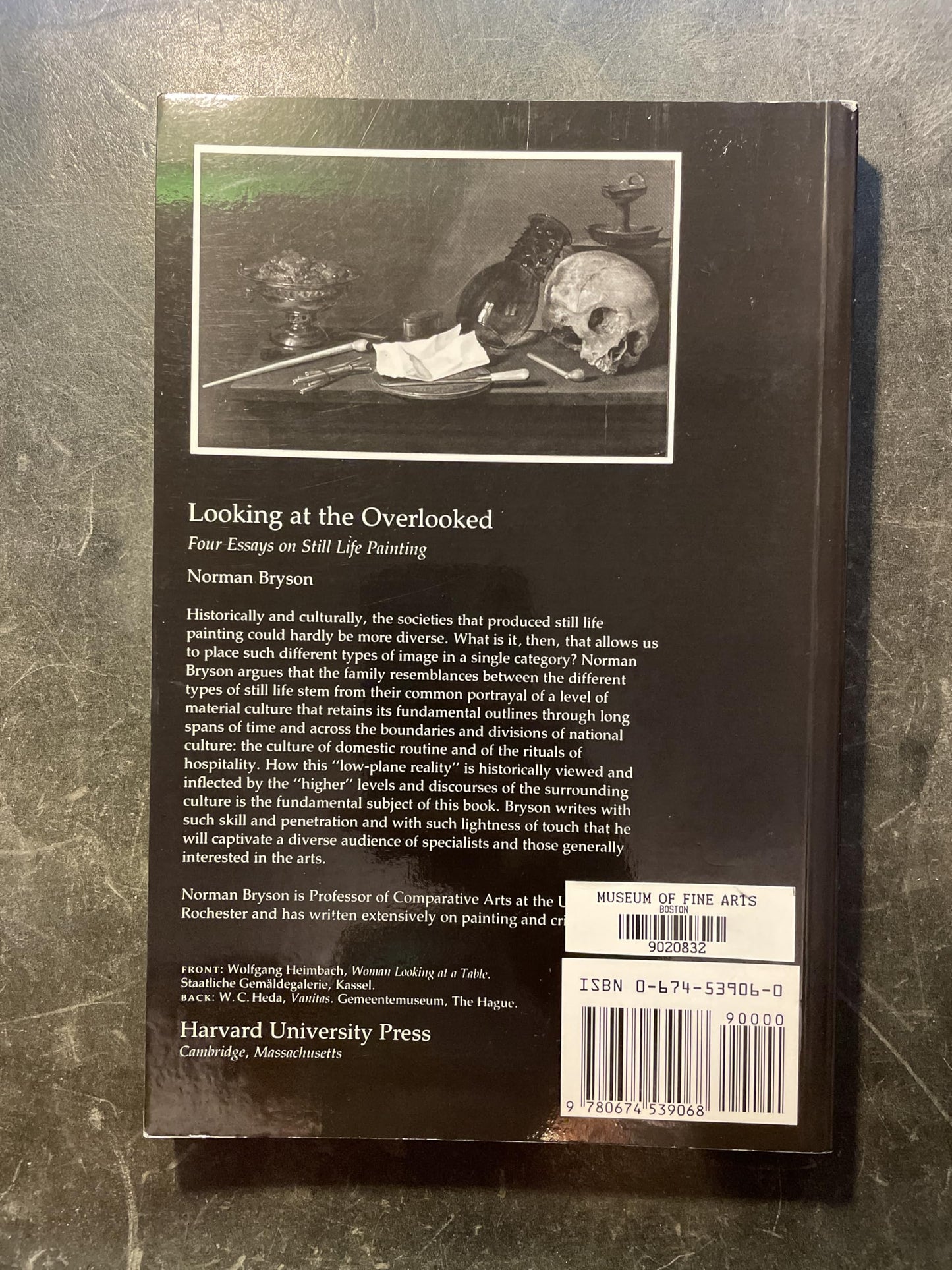Looking at the Overlooked: Four Essays on Still Life Paintin