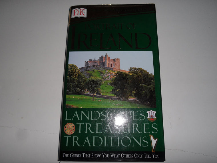 Portrait of Ireland: Landscapes, Treasures, Traditions (Dorling Kindersley Travel Guides)
