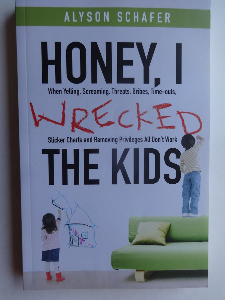 Honey, I Wrecked the Kids: When Yelling, Screaming, Threats,