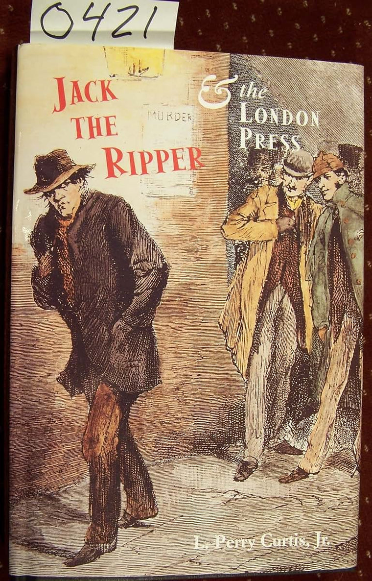 Jack the Ripper and the London Press