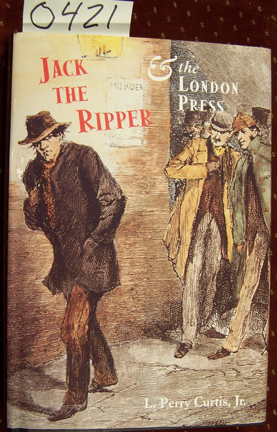 Jack the Ripper and the London Press