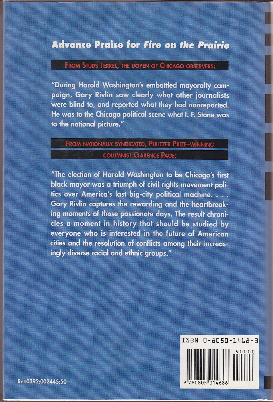 Fire on the Prairie: Chicago's Harold Washington and the Politics of Race