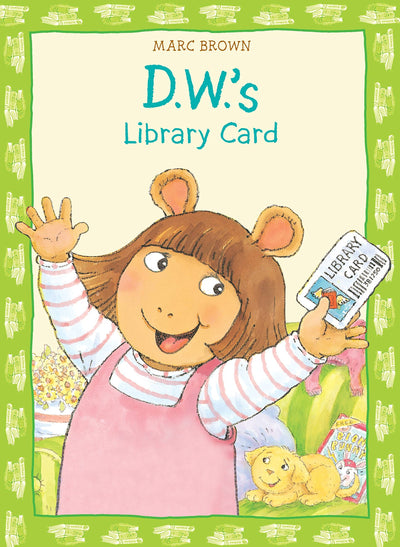 D.W.'s Library Card (D. W. Series)