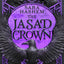 The Jasad Crown (The Scorched Throne, 2)