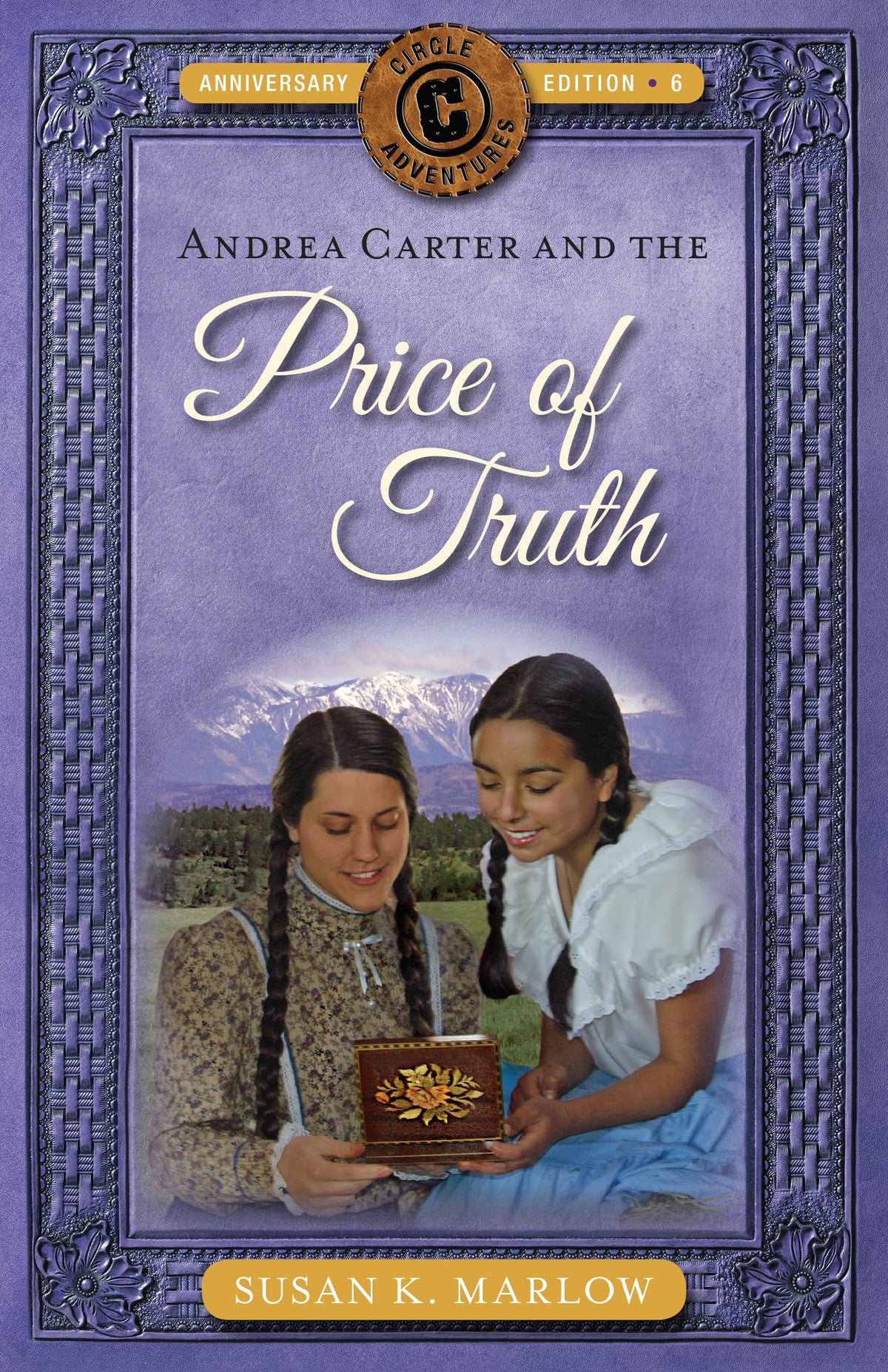Andrea Carter and the Price of Truth (Circle C Adventures)