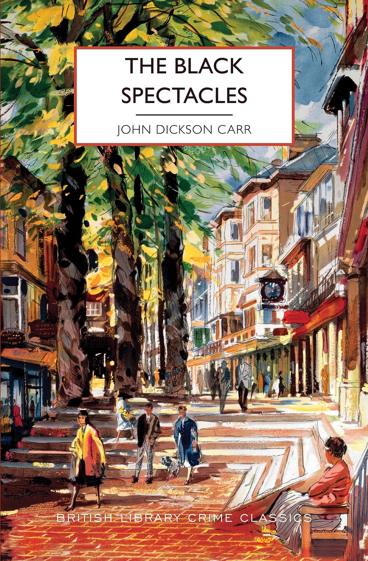 The Black Spectacles (British Library Crime Classics)