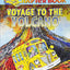 The Magic School Bus Science Chapter Book #15: Voyage to the Volcano (15)