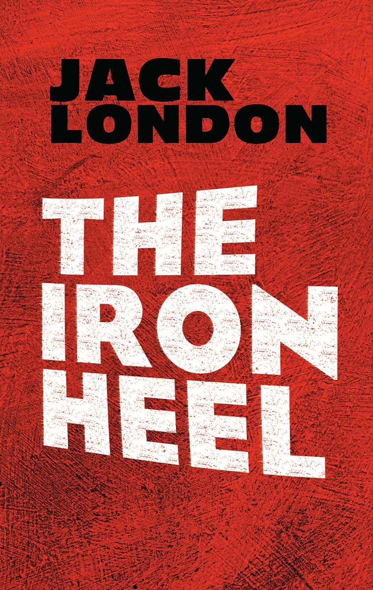 The Iron Heel (Dover Books on Literature & Drama)
