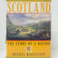 Scotland: The Story of a Nation by Magnus Magnusson