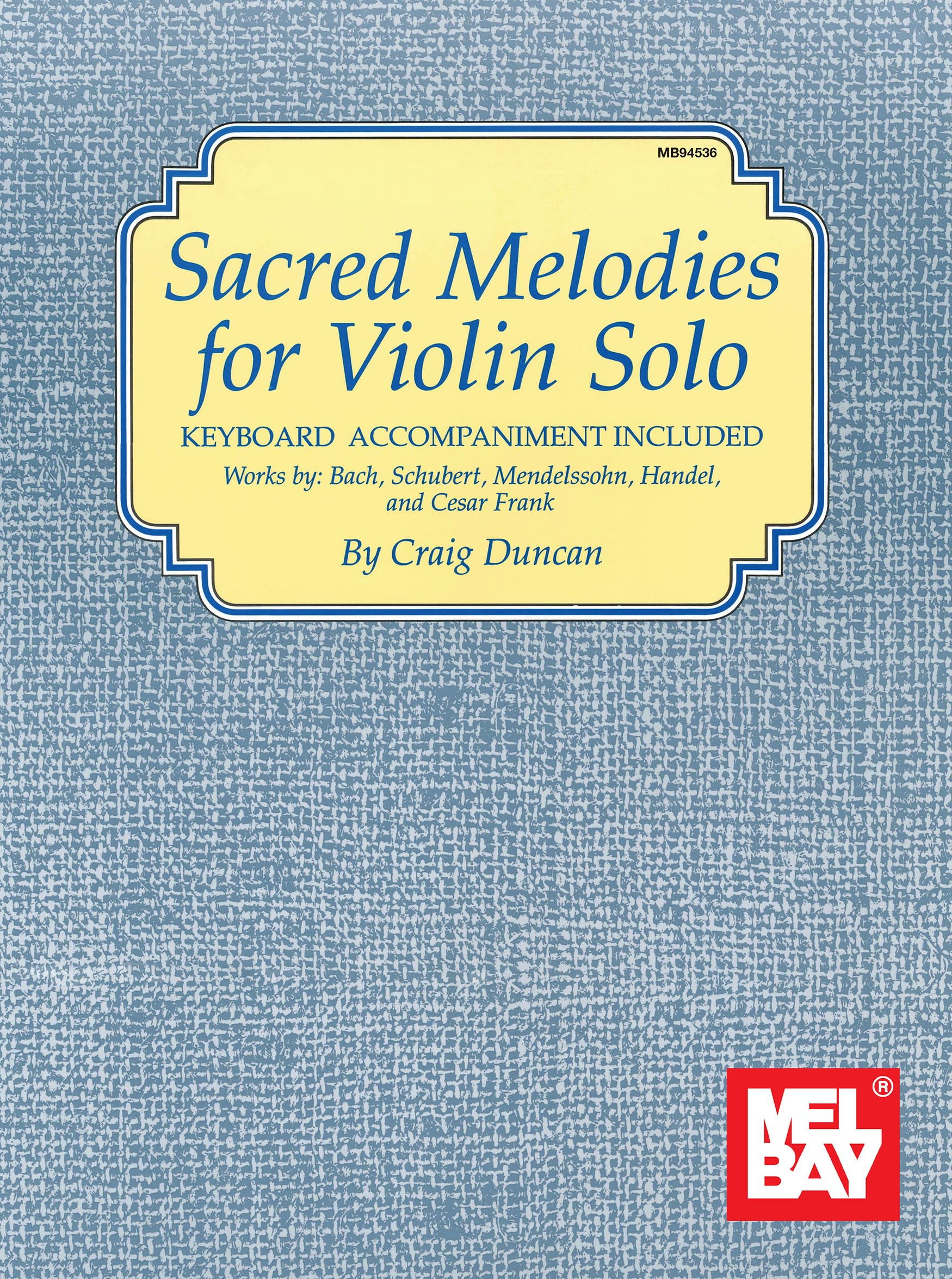 Sacred Melodies for Violin Solo