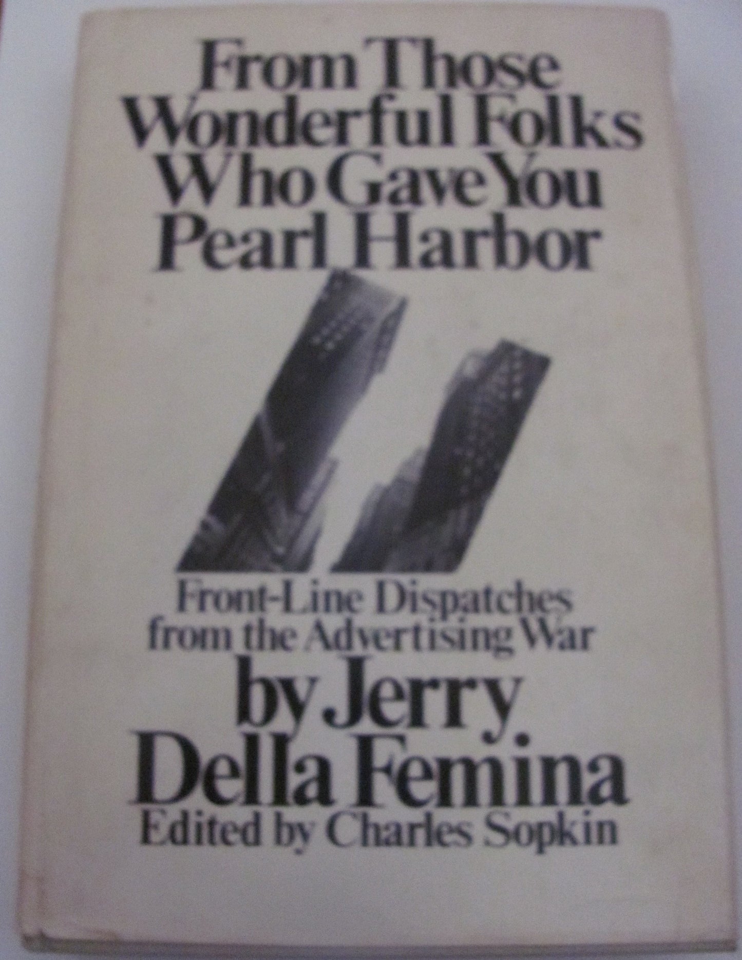 From Those Wonderful Folks Who Gave You Pearl Harbor: Front