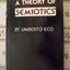 A Theory of Semiotics (Advances in Semiotics)