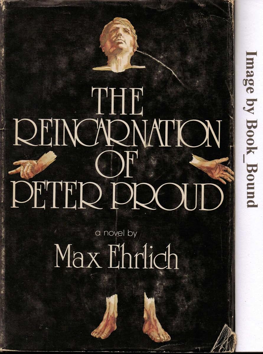 The reincarnation of Peter Proud