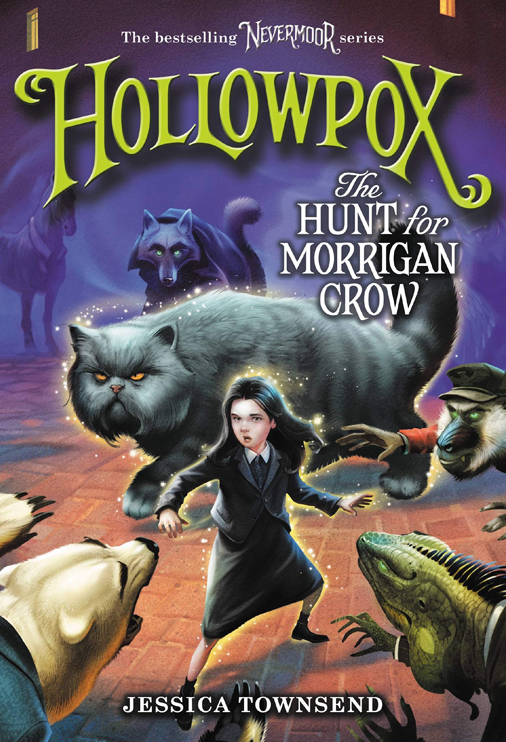 Hollowpox: The Hunt for Morrigan Crow (Nevermoor, 3)