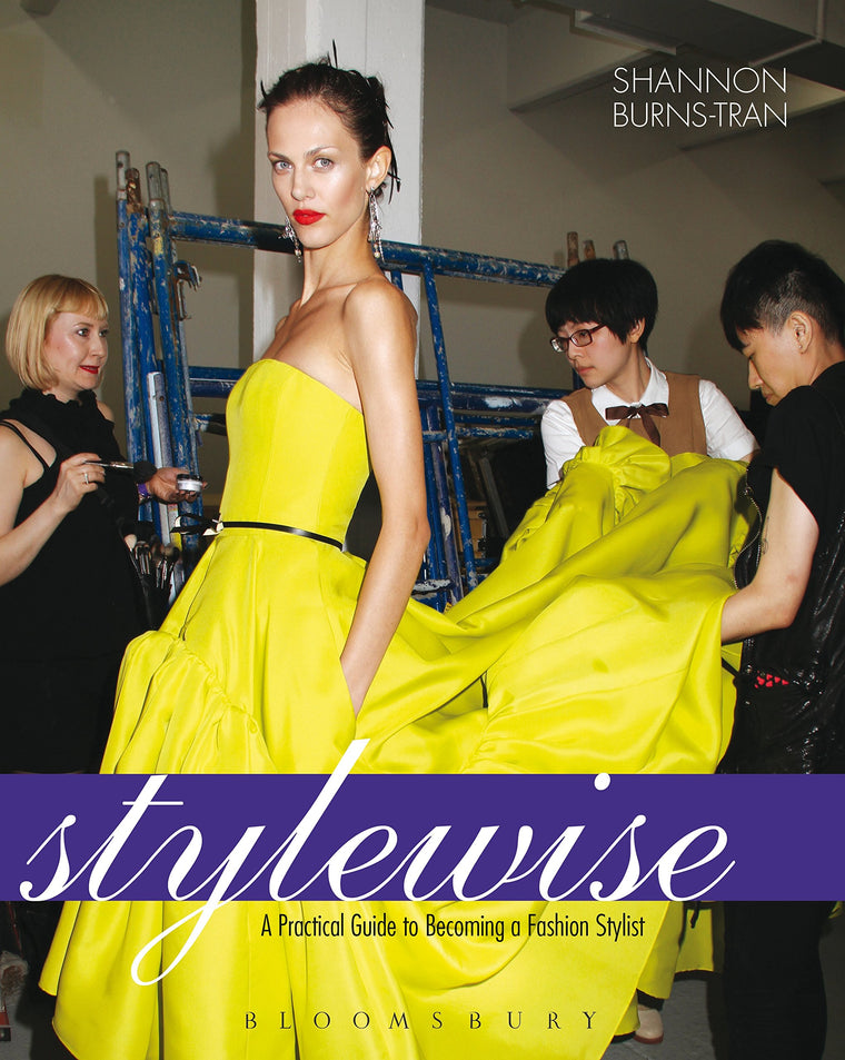 Stylewise: A Practical Guide to Becoming a Fashion Stylist