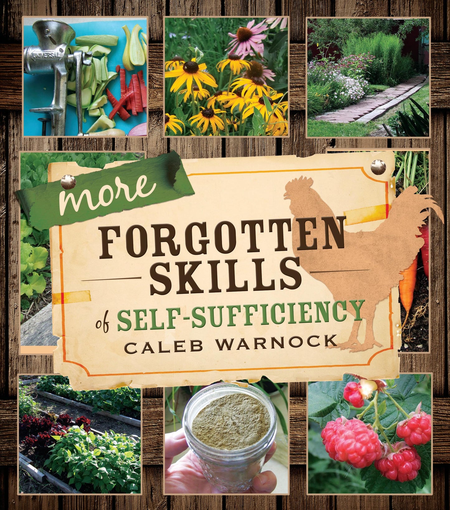 More Forgotten Skills of Self-Sufficiency [Paperback] Caleb Warnock