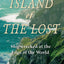 Island of the Lost: Shipwrecked At The Edge Of The World