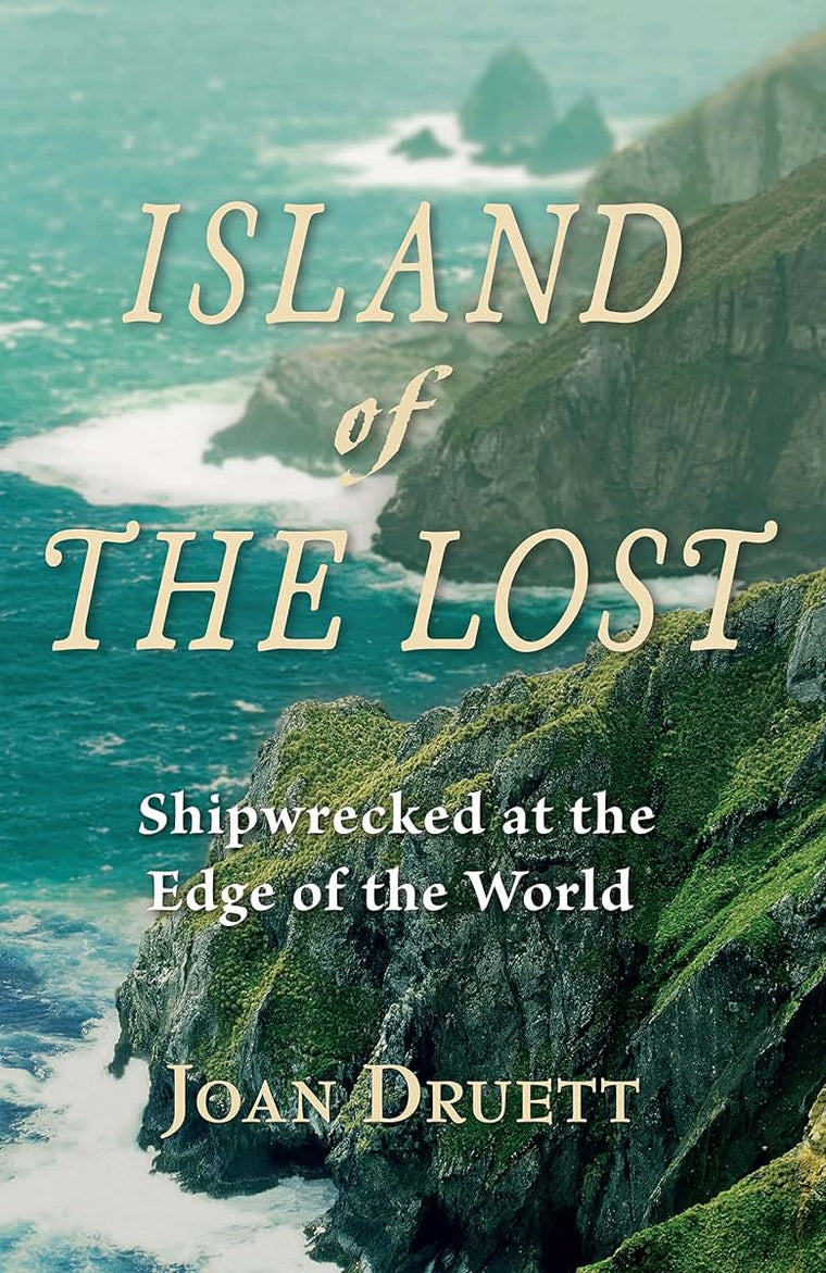 Island of the Lost: Shipwrecked At The Edge Of The World
